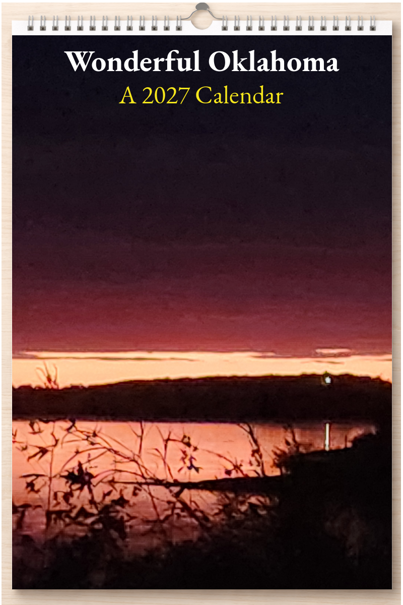 Wonderful Oklahoma: A 2027 Calendar