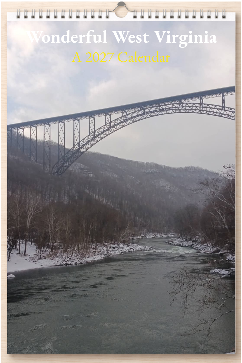 Wonderful West Virginia: A 2027 Calendar