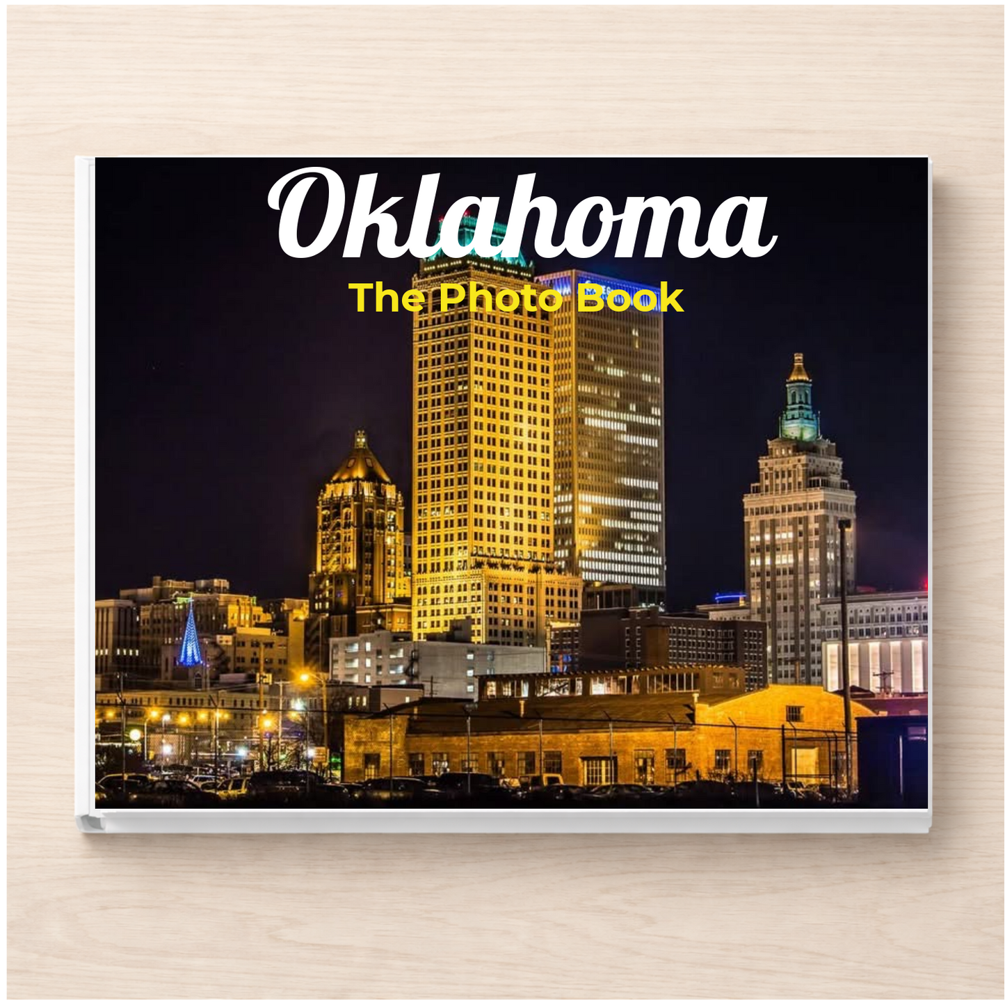 Oklahoma: The Photo Book