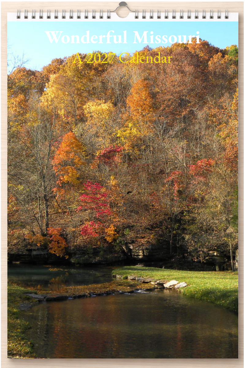 Wonderful Missouri: A 2027 Calendar