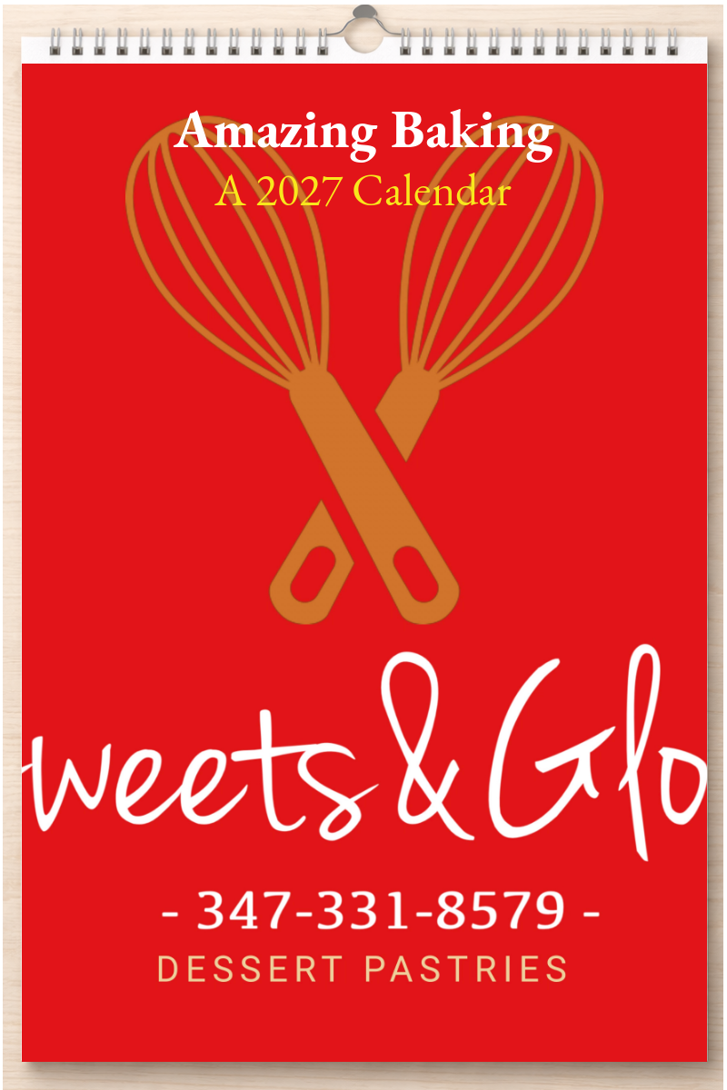 Amazing Baking: A 2027 Calendar