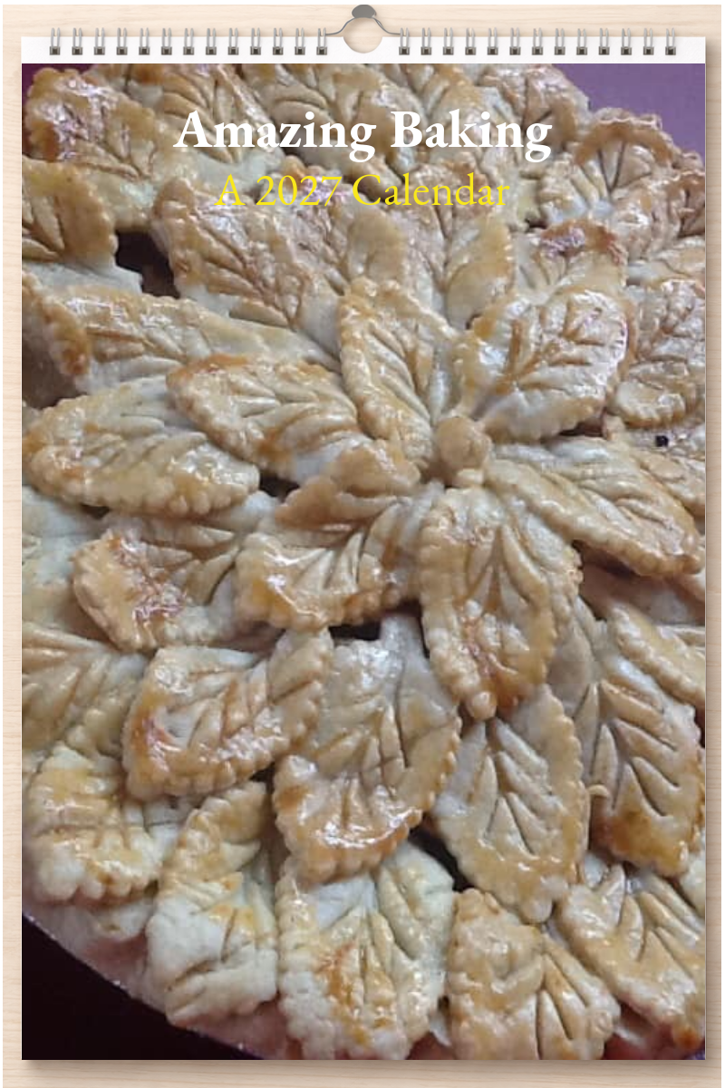 Amazing Baking: A 2027 Calendar