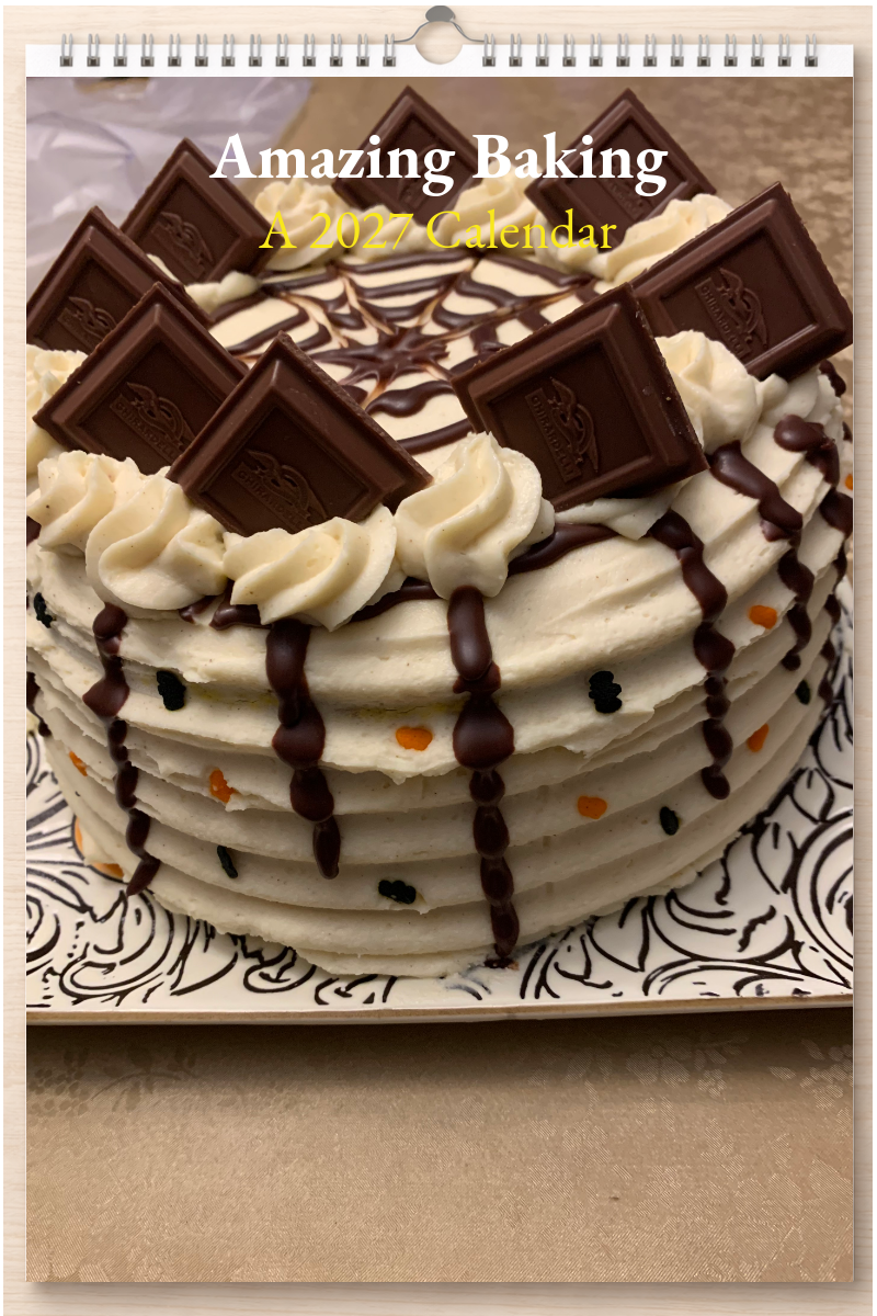 Amazing Baking: A 2027 Calendar
