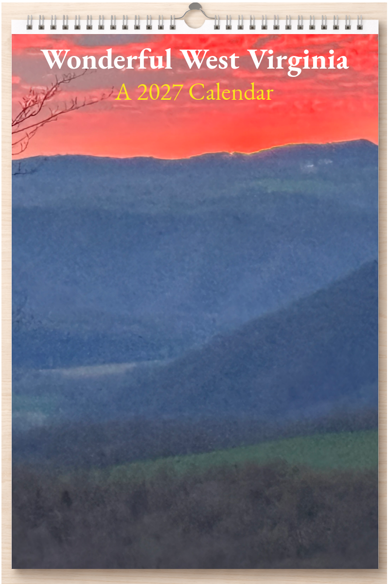 Wonderful West Virginia: A 2027 Calendar