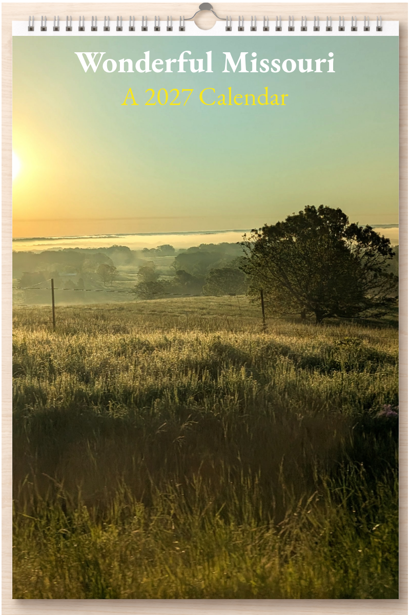 Wonderful Missouri: A 2027 Calendar