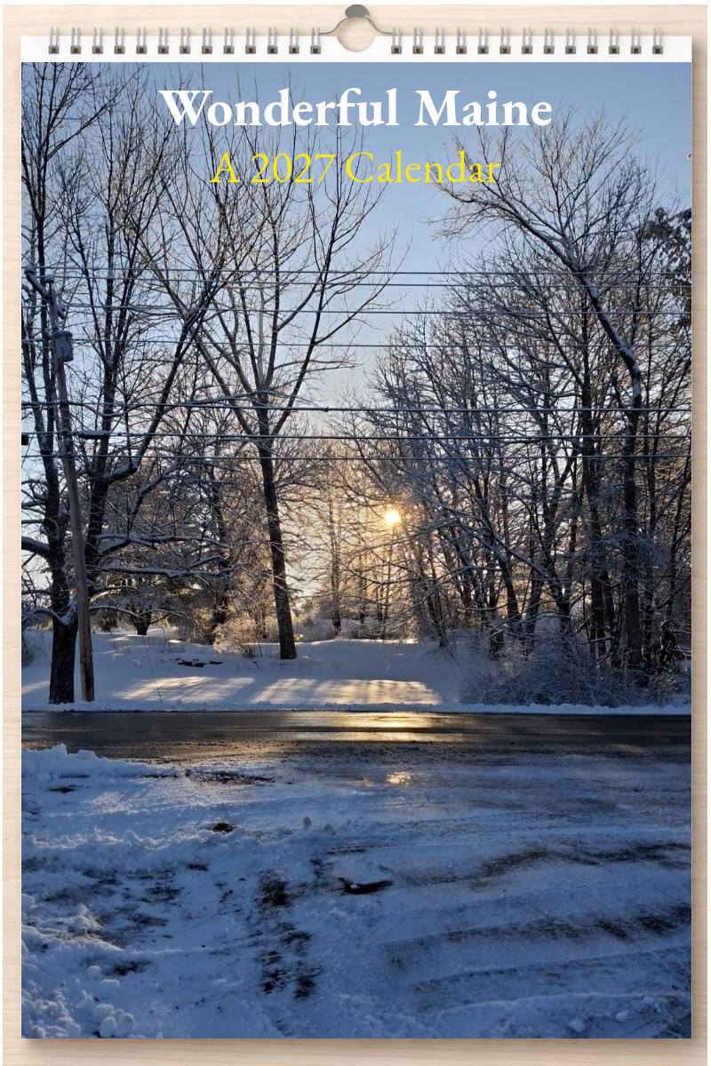 Wonderful Maine: A 2027 Calendar