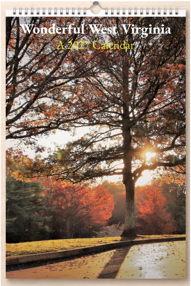 Wonderful West Virginia: A 2027 Calendar