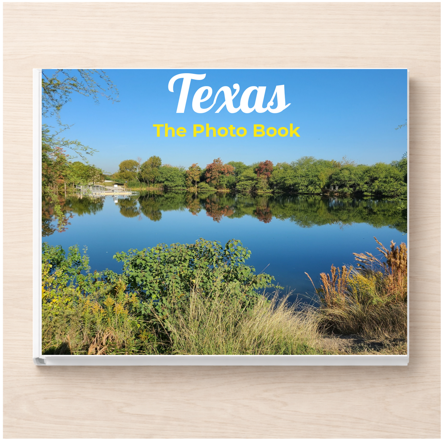 Texas: The Photo Book