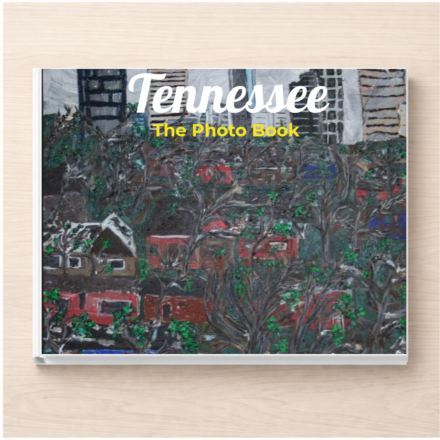 Tennessee: The Photo Book