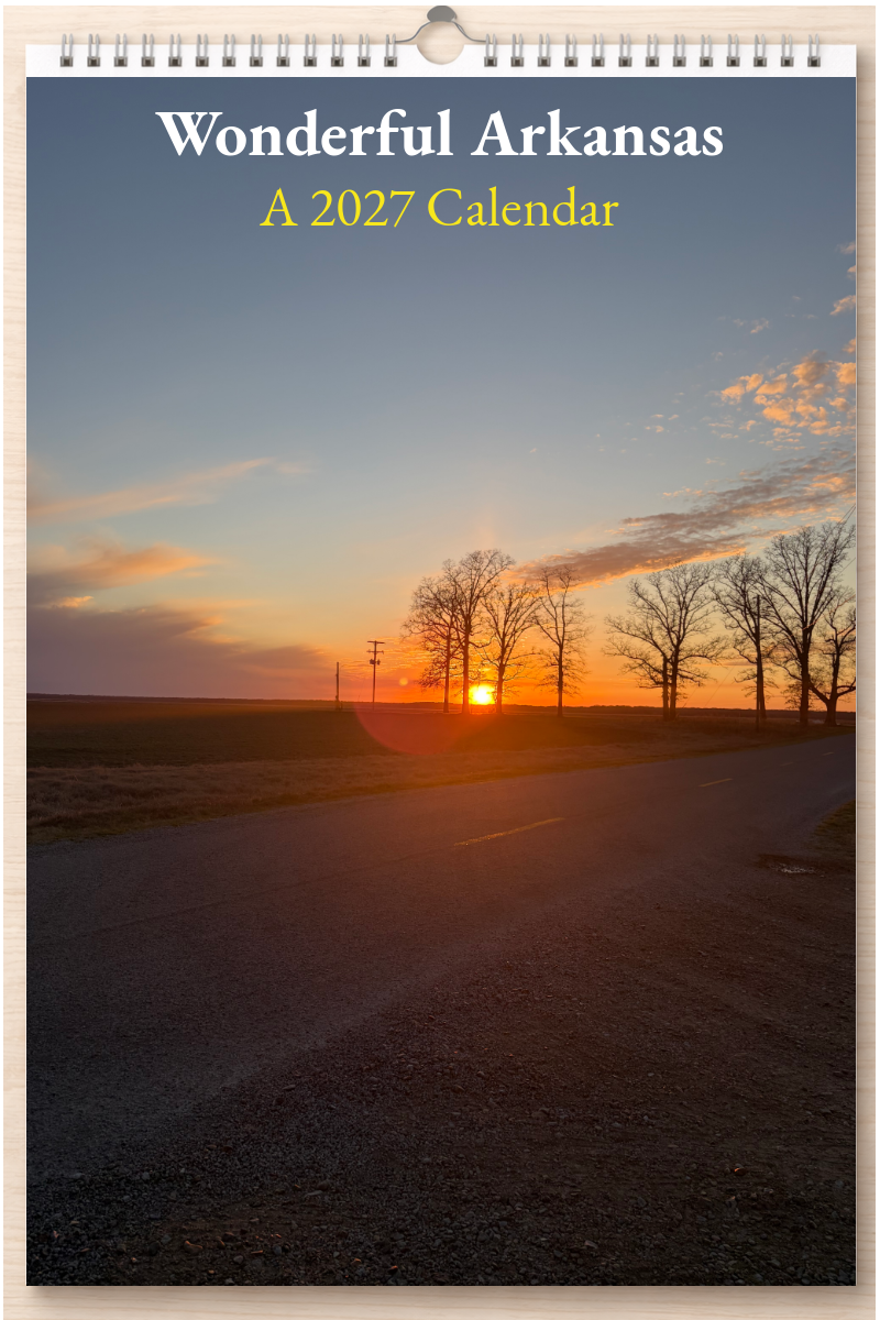 Wonderful Arkansas: A 2027 Calendar