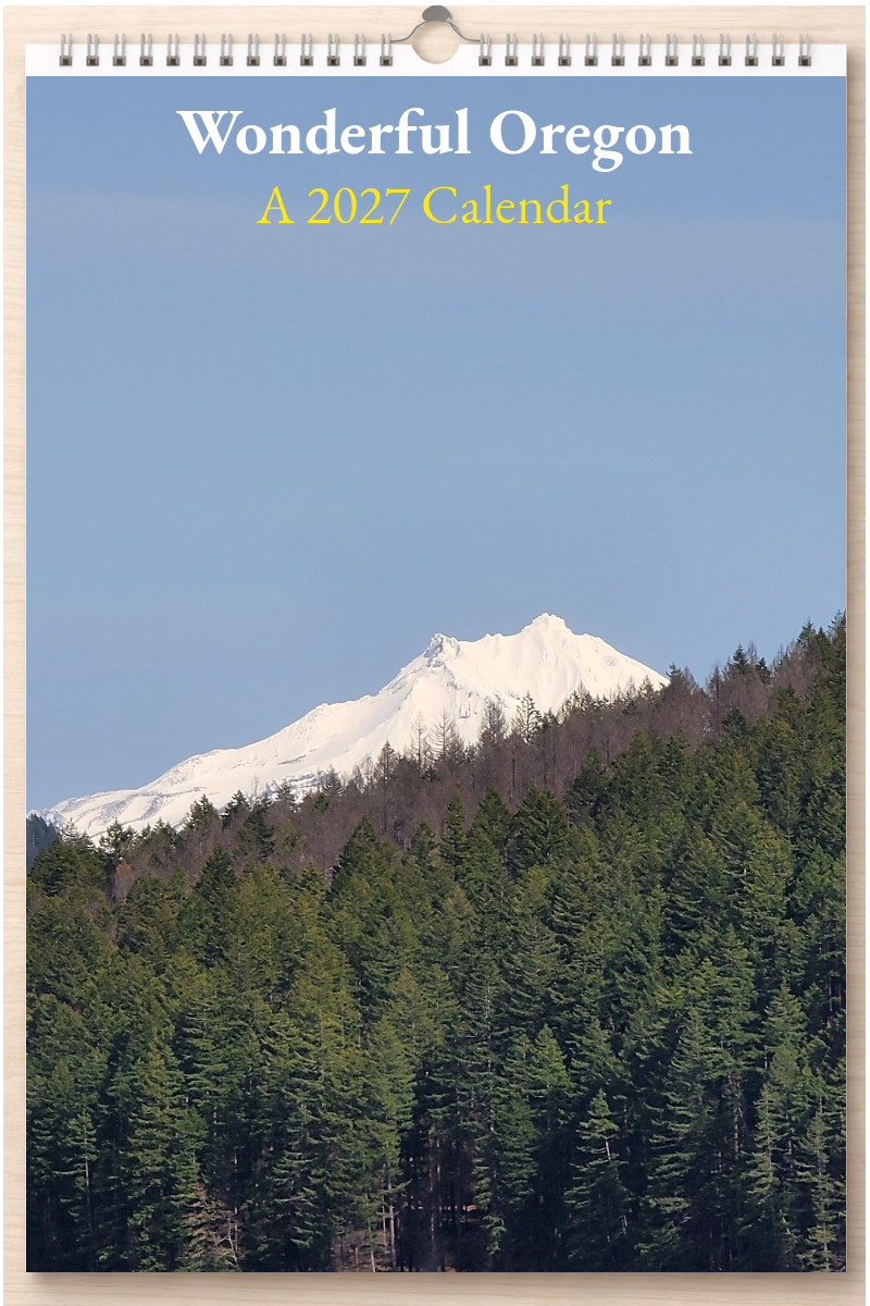 Wonderful Oregon: A 2027 Calendar