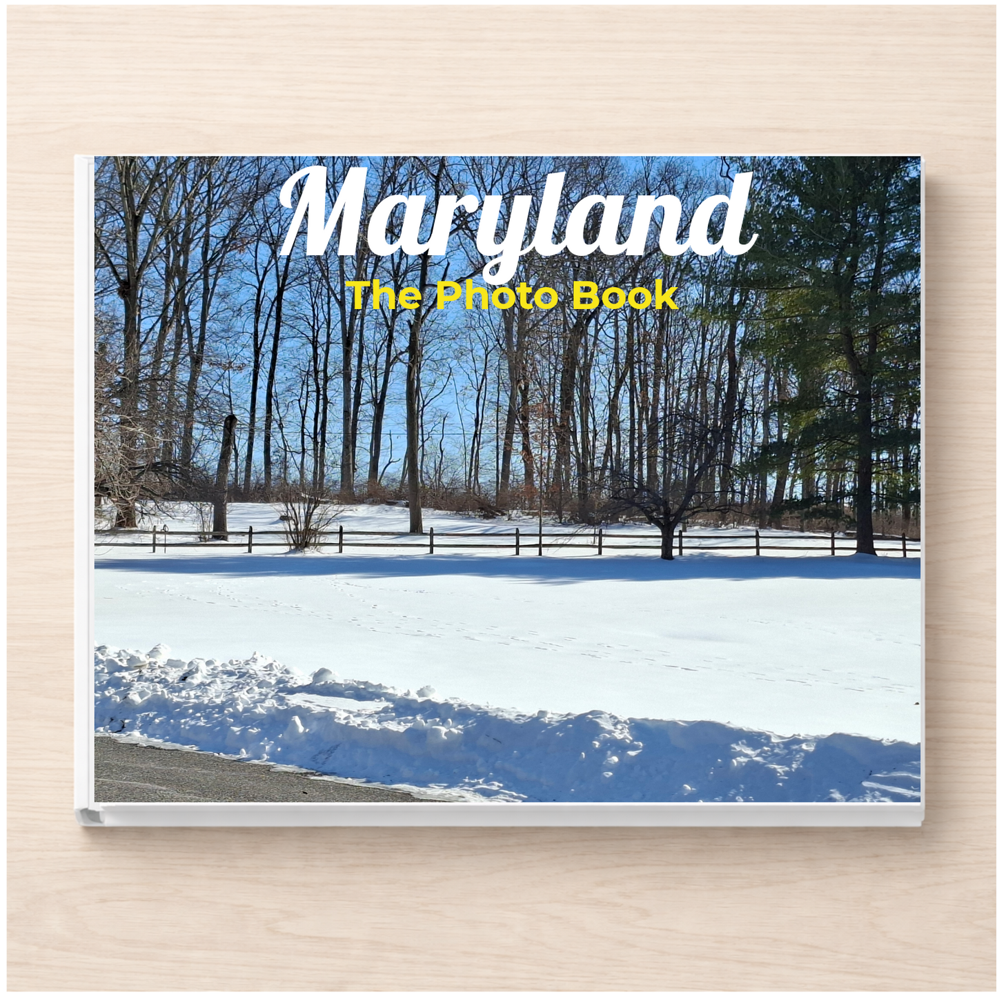 Maryland: The Photo Book