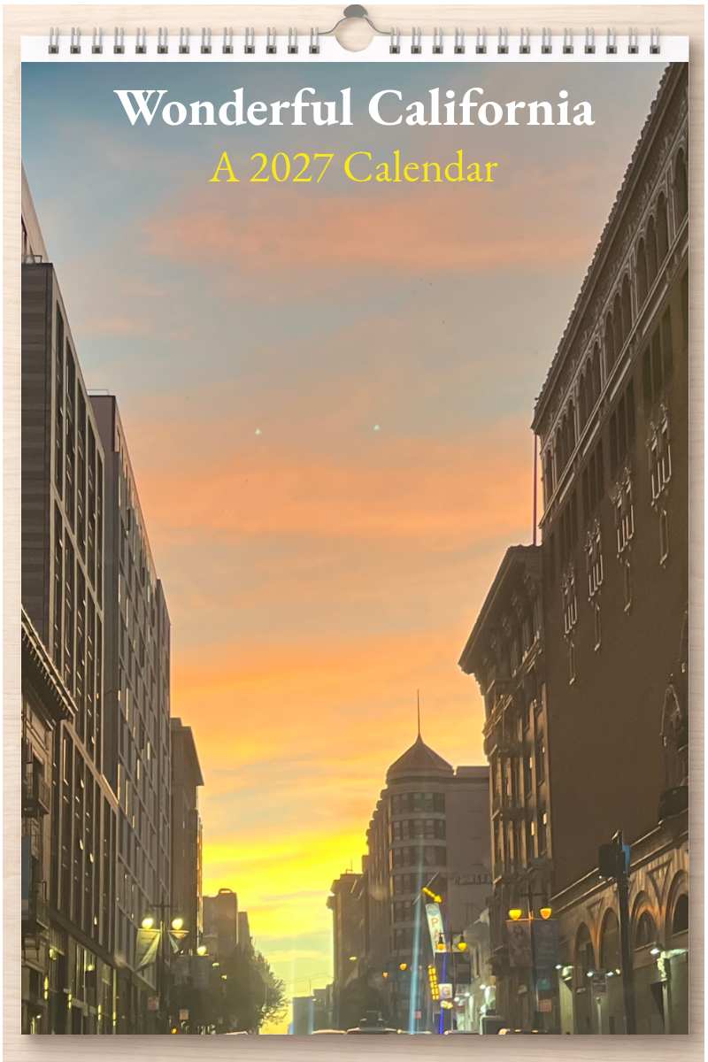 Wonderful California: A 2027 Calendar