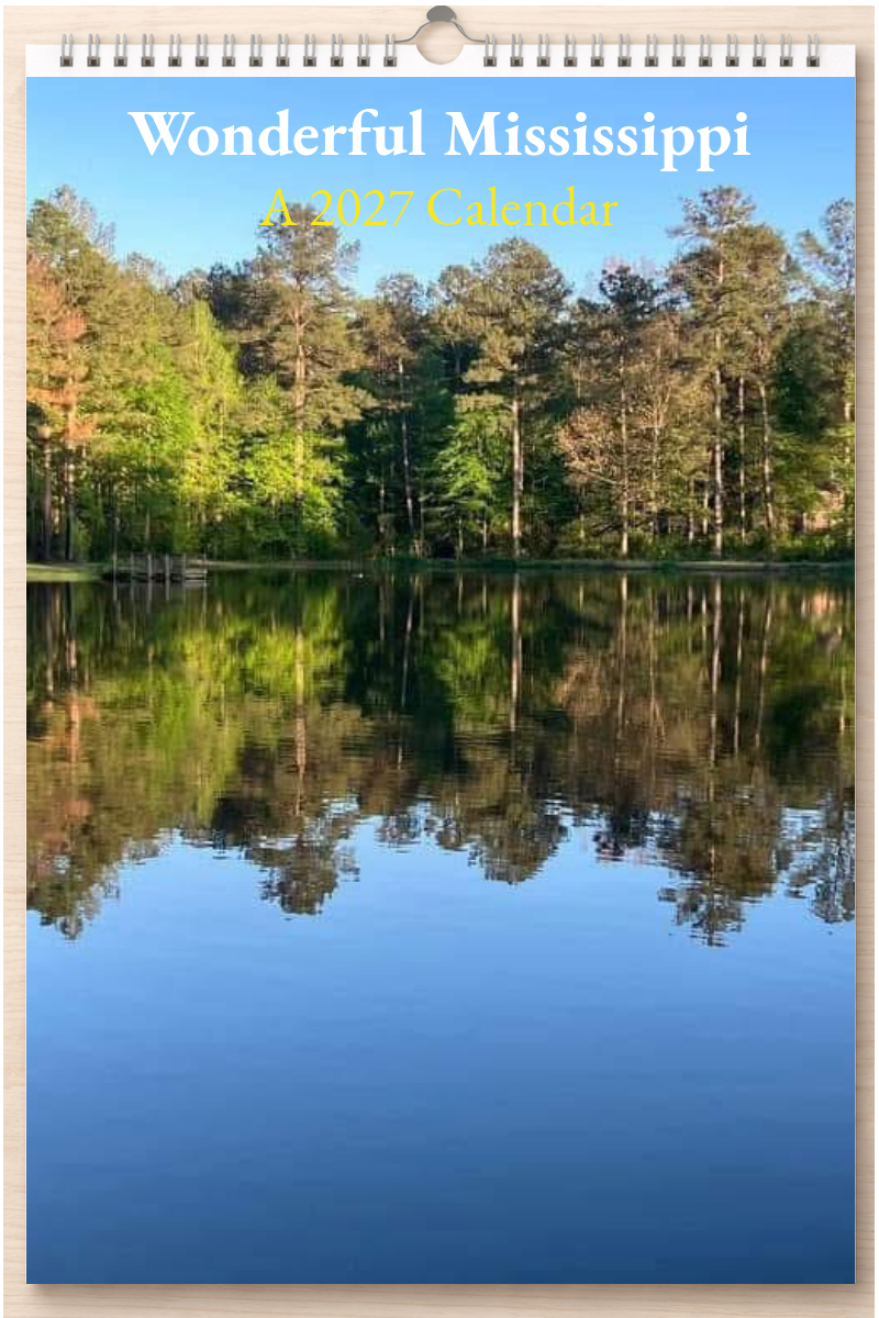 Wonderful Mississippi: A 2027 Calendar
