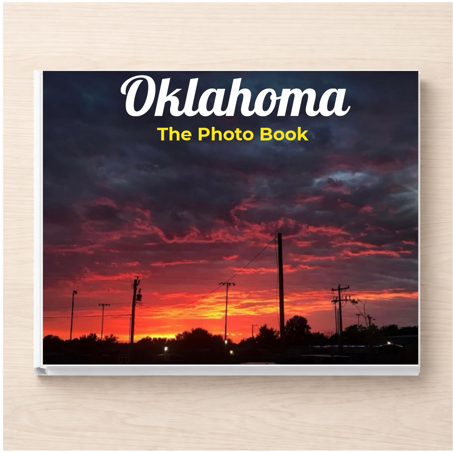 Oklahoma: The Photo Book