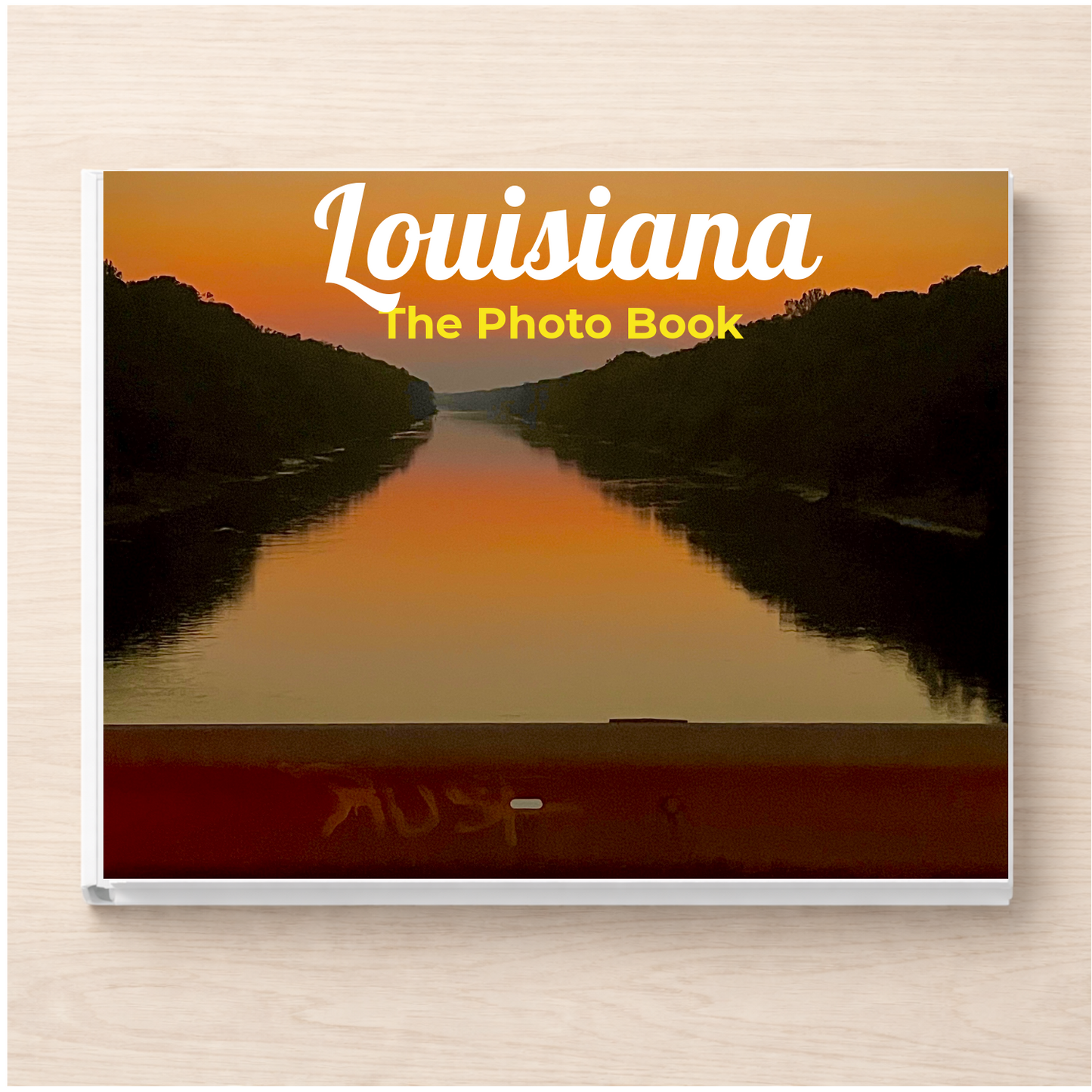 Louisiana: The Photo Book