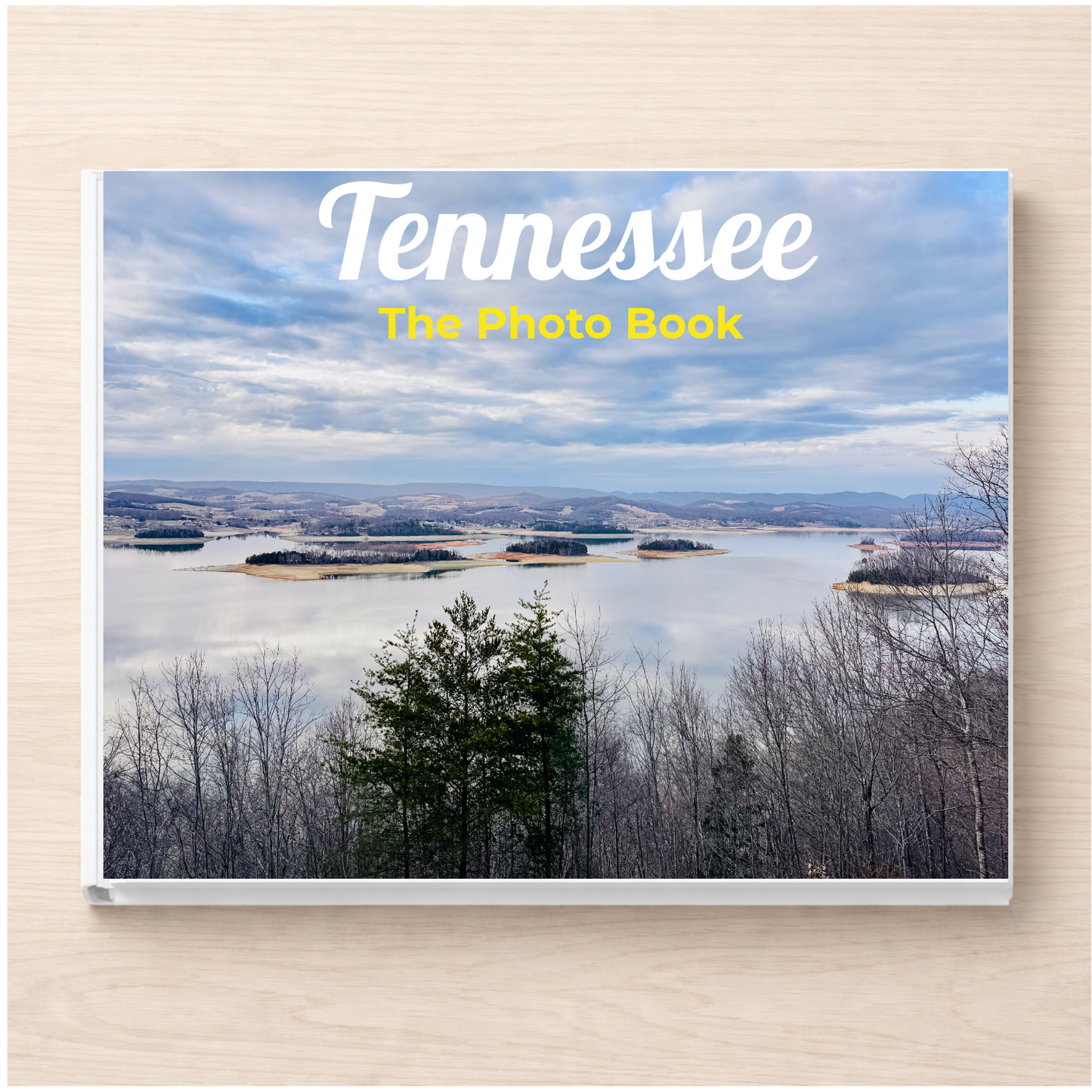 Tennessee: The Photo Book