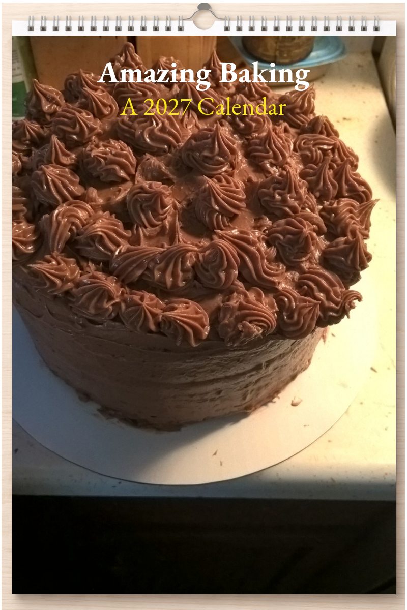 Amazing Baking: A 2027 Calendar