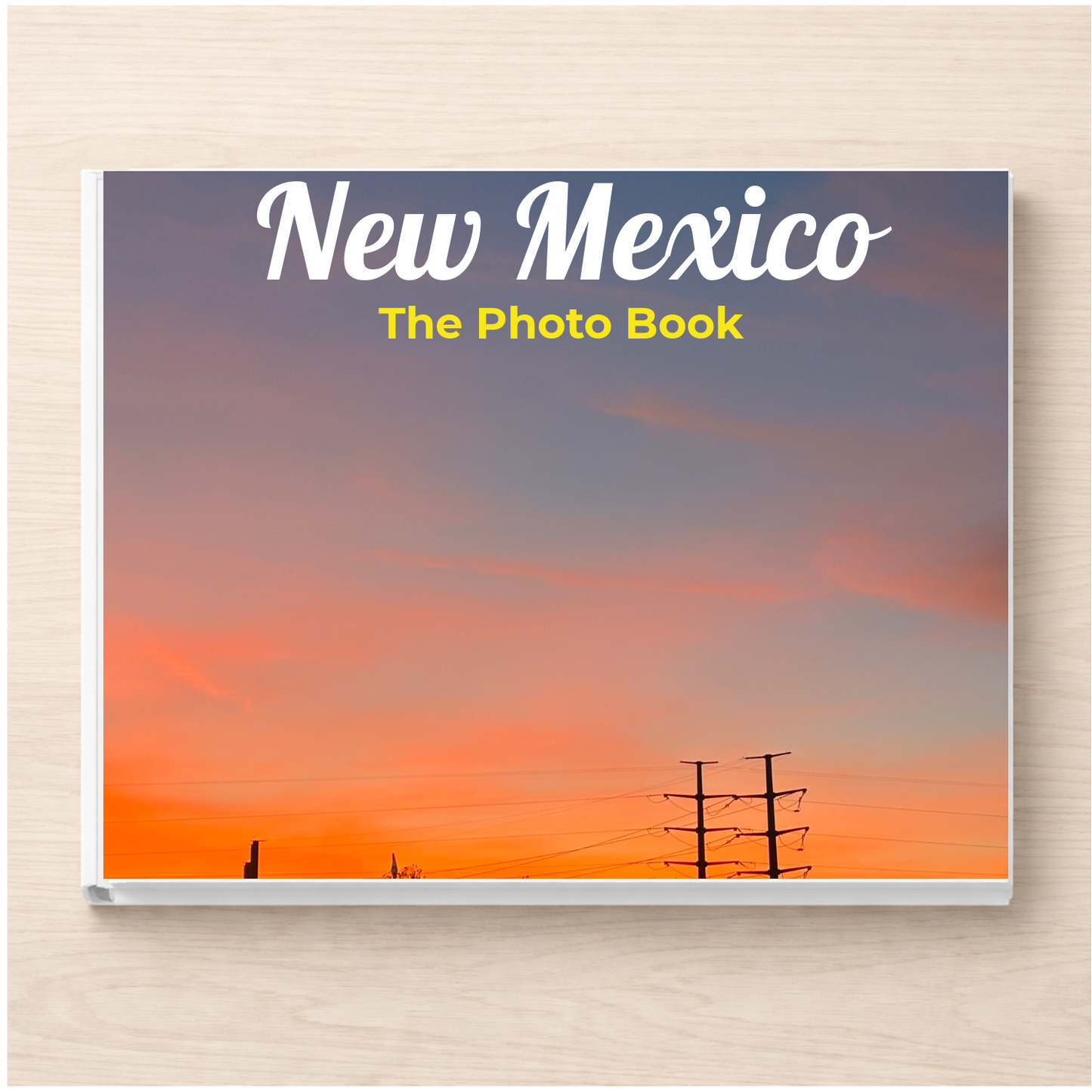 New Mexico: The Photo Book