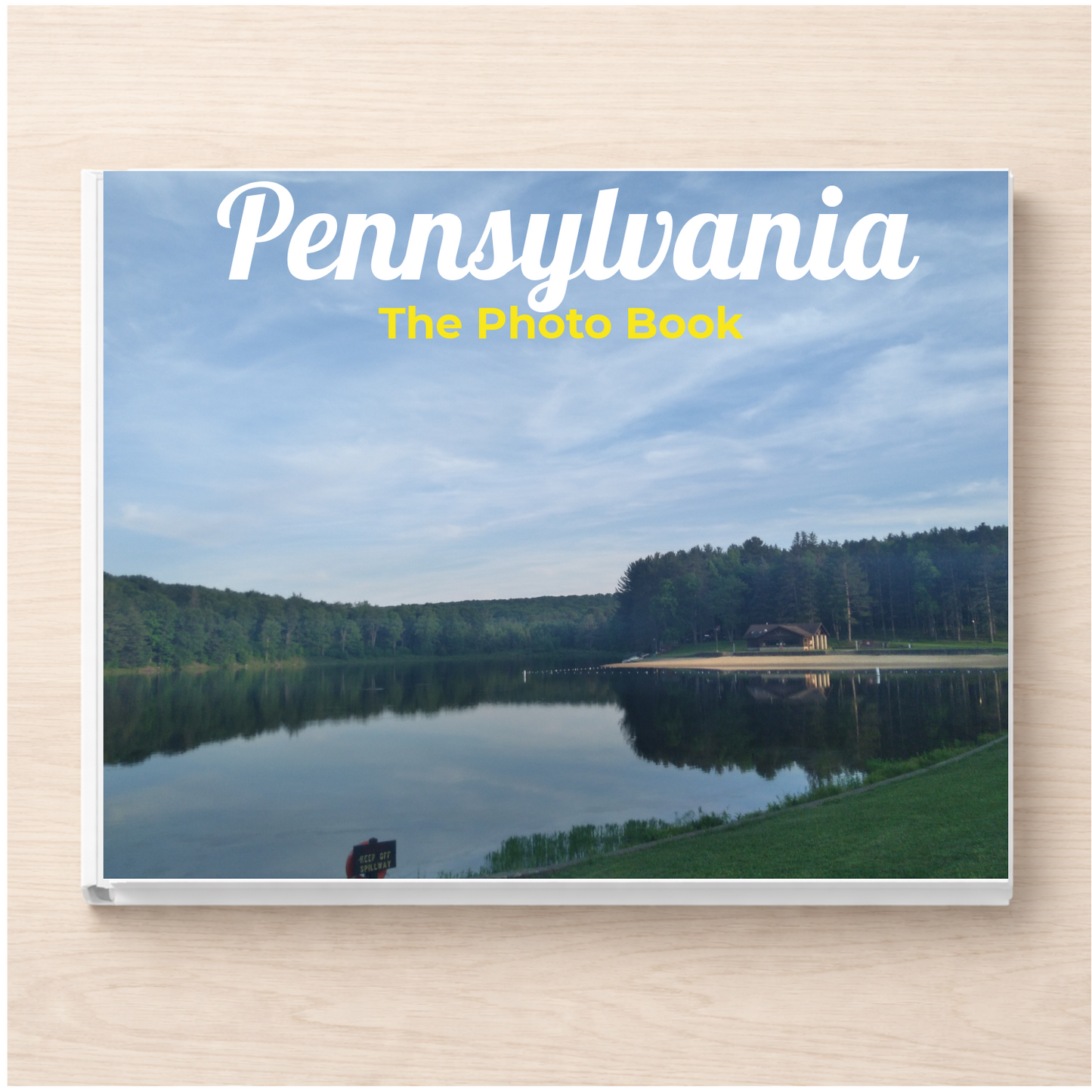 Pennsylvania: The Photo Book
