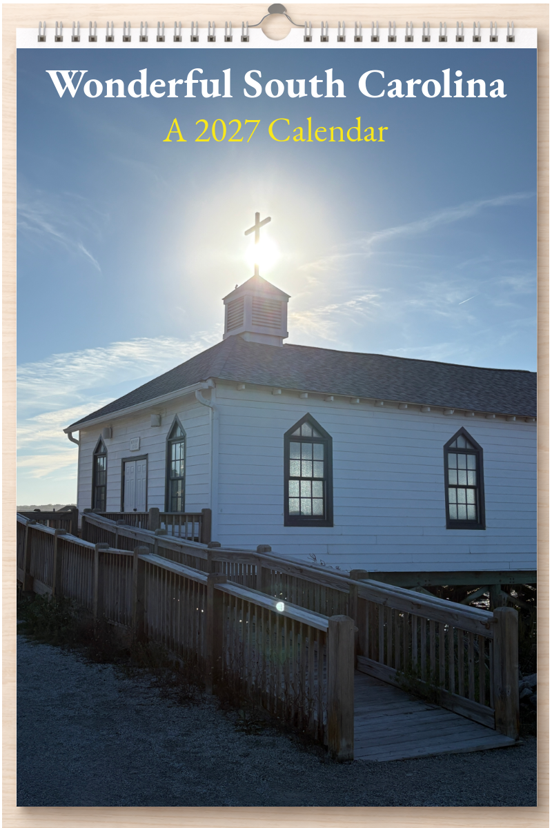 Wonderful South Carolina: A 2027 Calendar