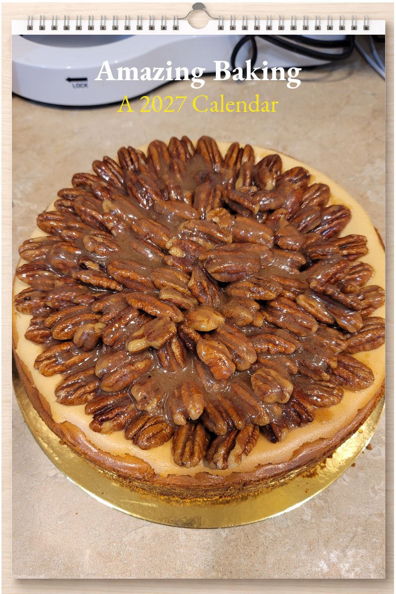 Amazing Baking: A 2027 Calendar