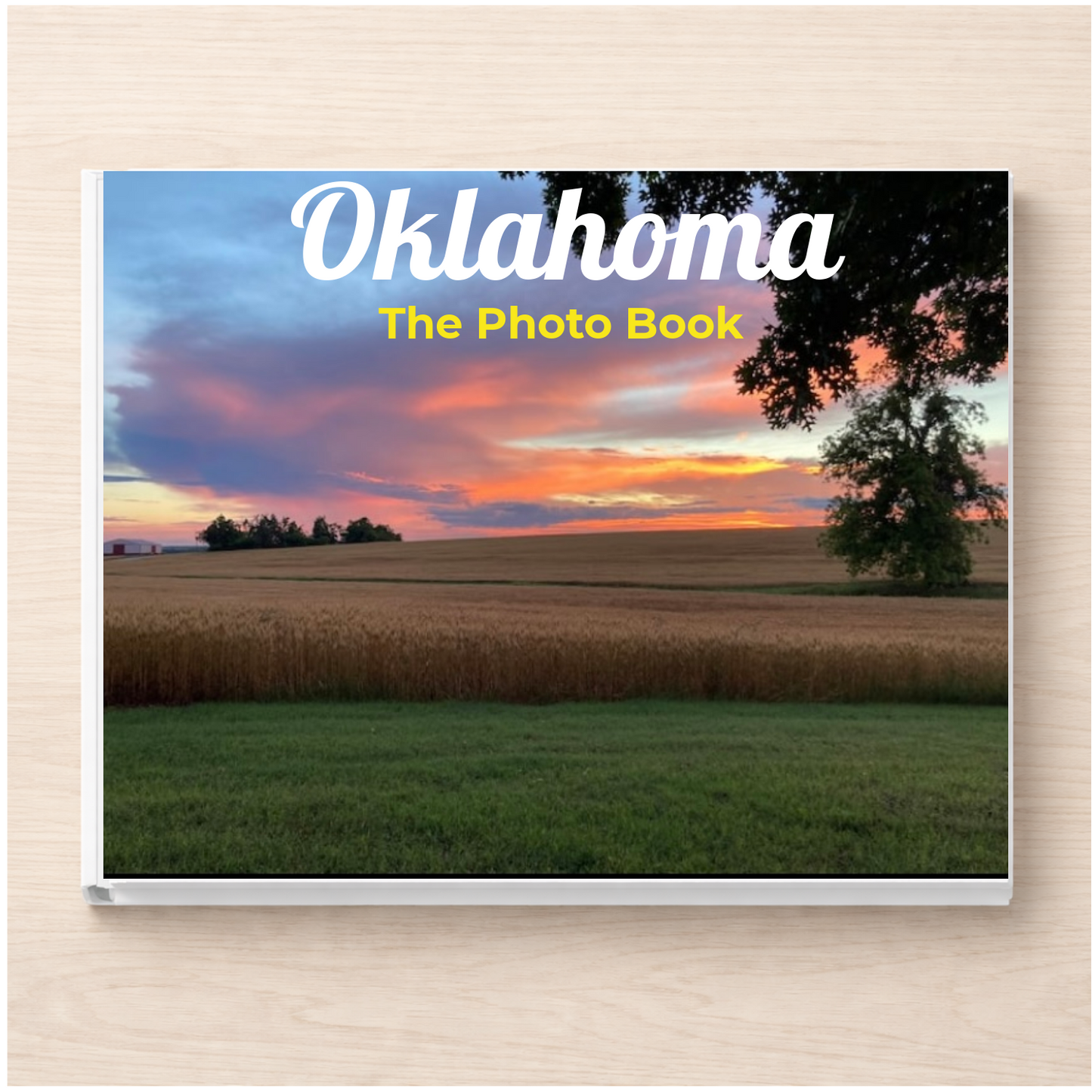 Oklahoma: The Photo Book