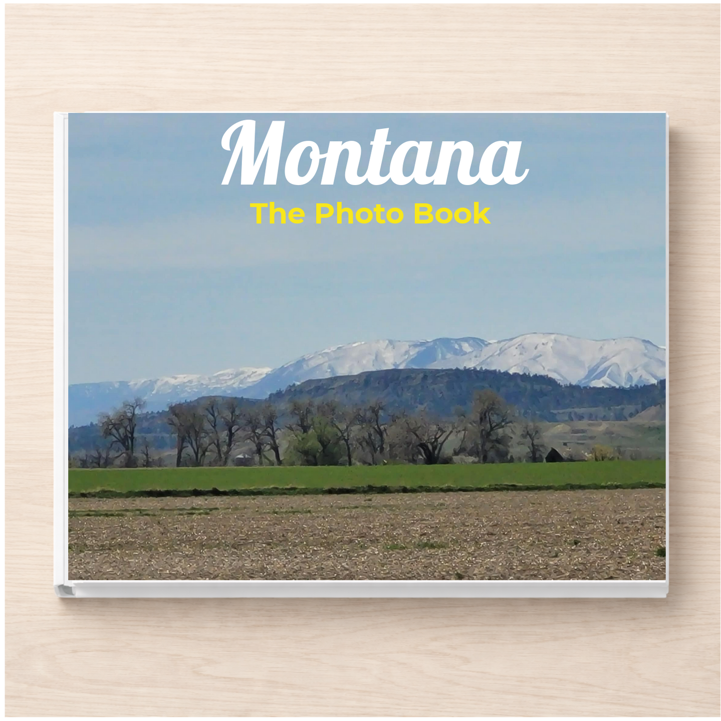 Montana: The Photo Book