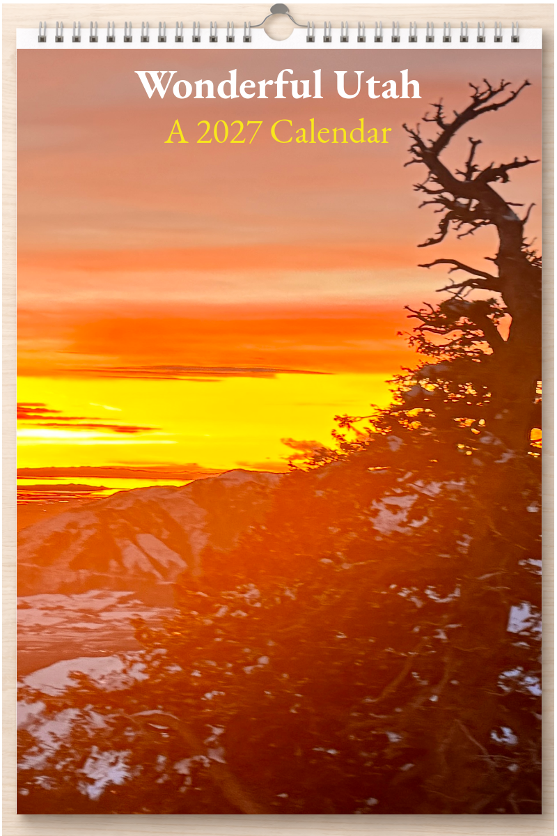 Wonderful Utah: A 2027 Calendar