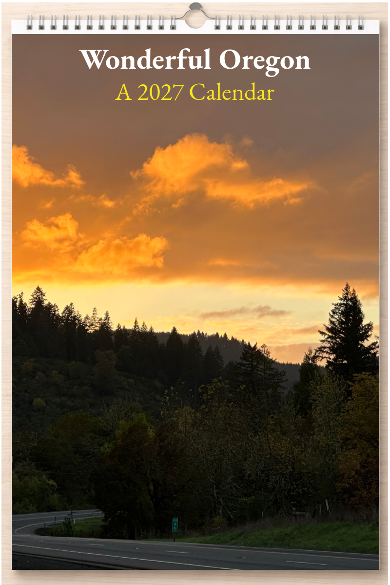 Wonderful Oregon: A 2027 Calendar