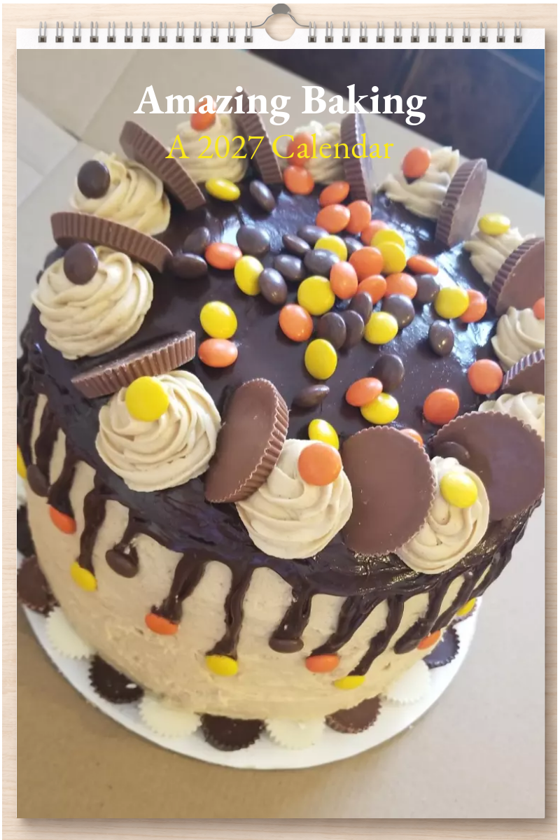 Amazing Baking: A 2027 Calendar