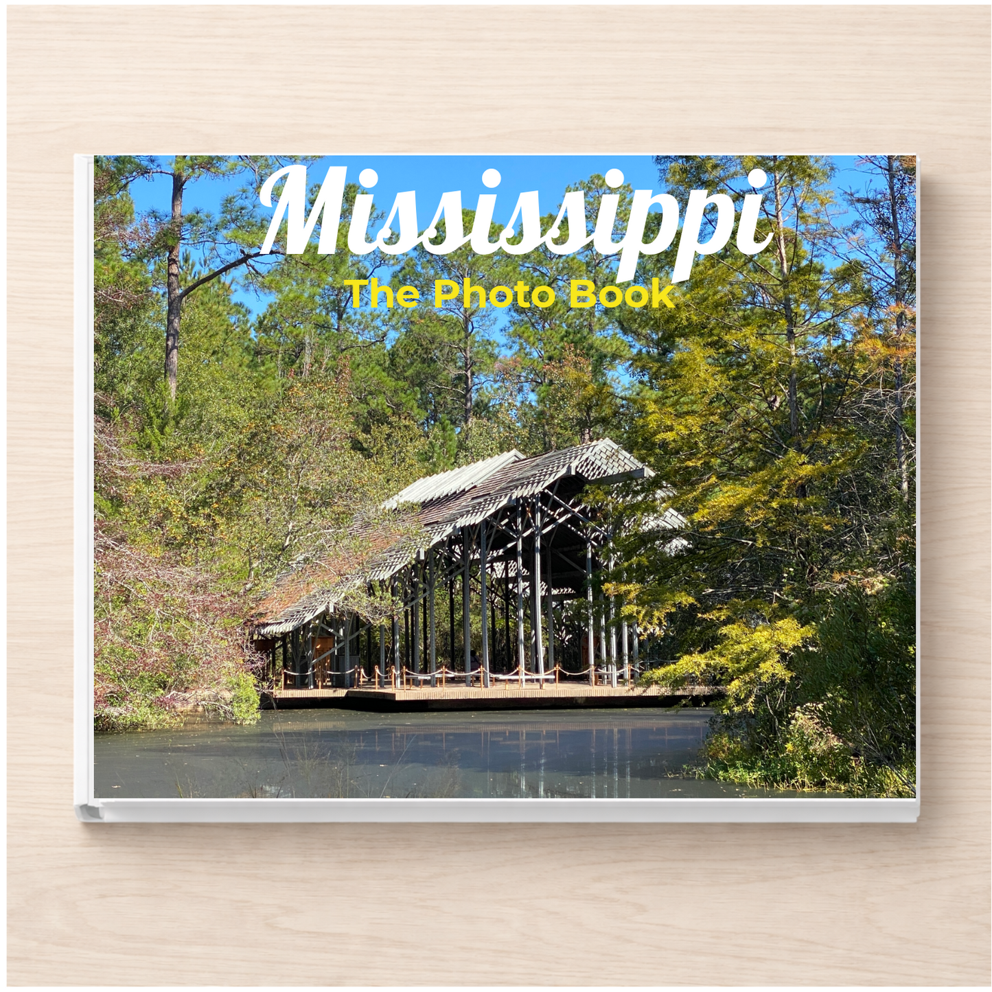 Mississippi: The Photo Book