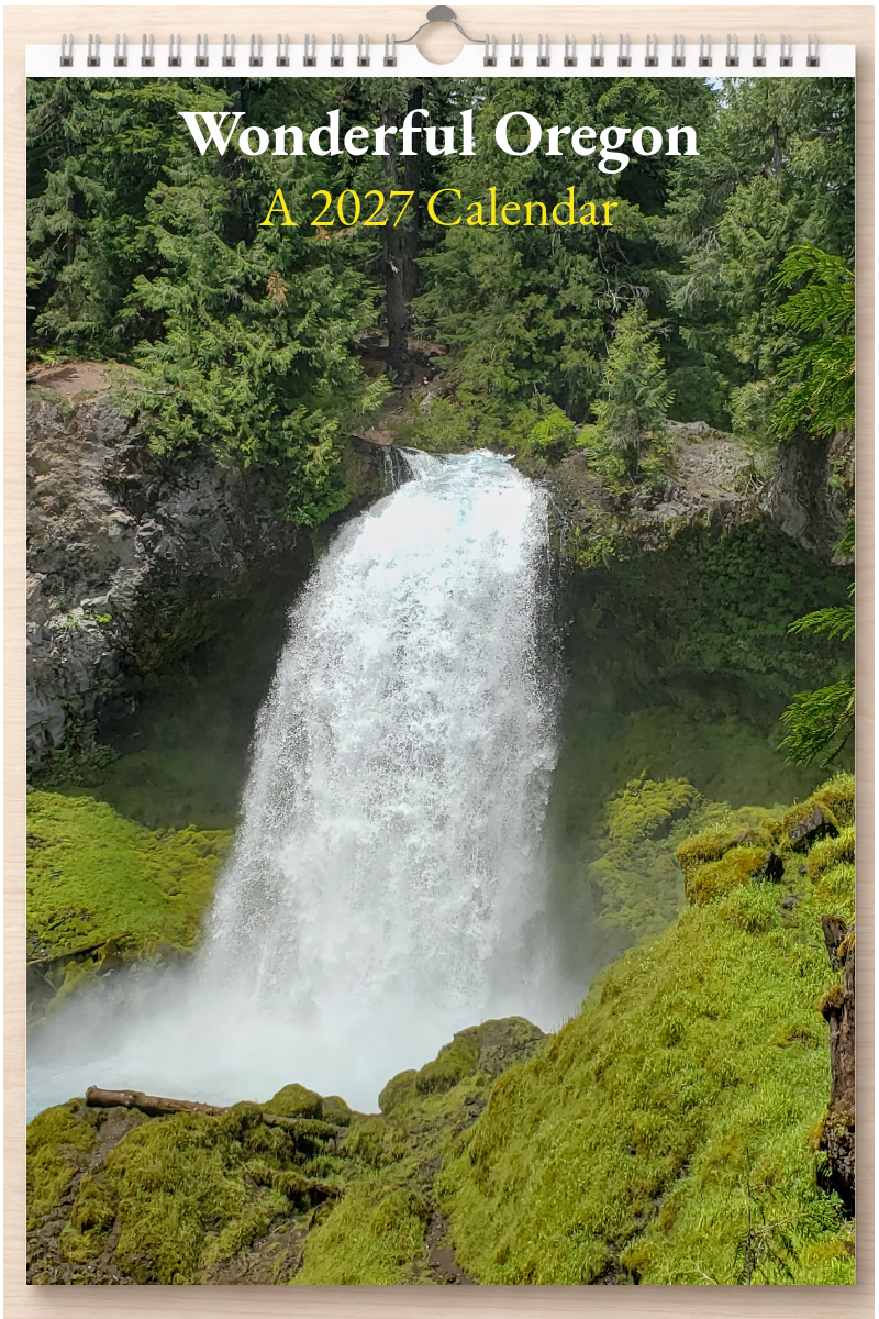 Wonderful Oregon: A 2027 Calendar