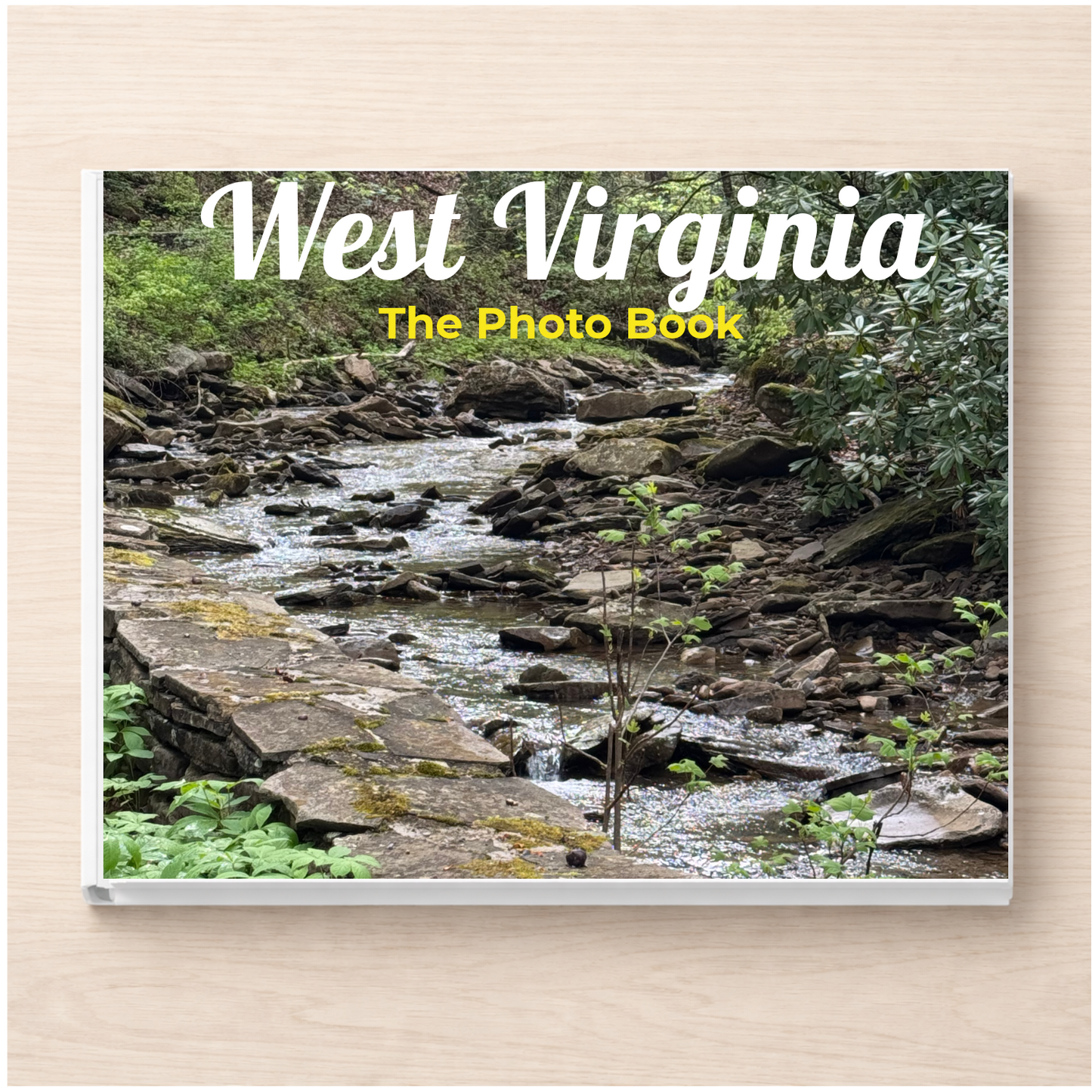 West Virginia: The Photo Book