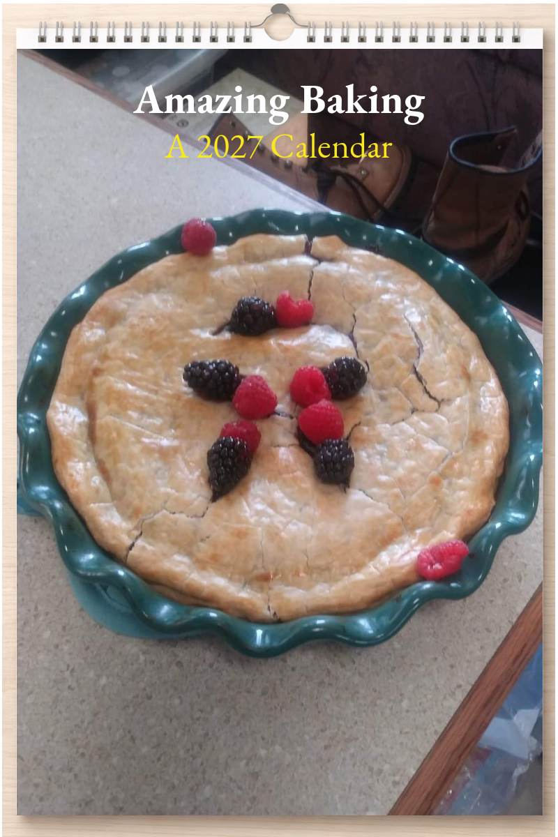 Amazing Baking: A 2027 Calendar