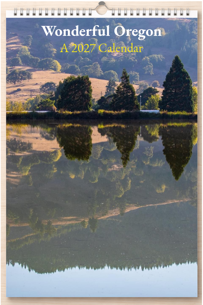 Wonderful Oregon: A 2027 Calendar