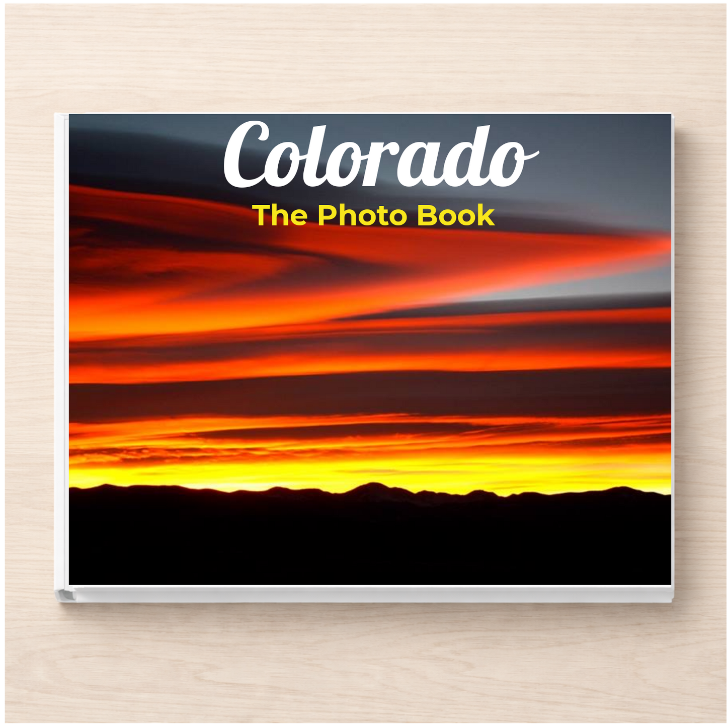 Colorado: The Photo Book