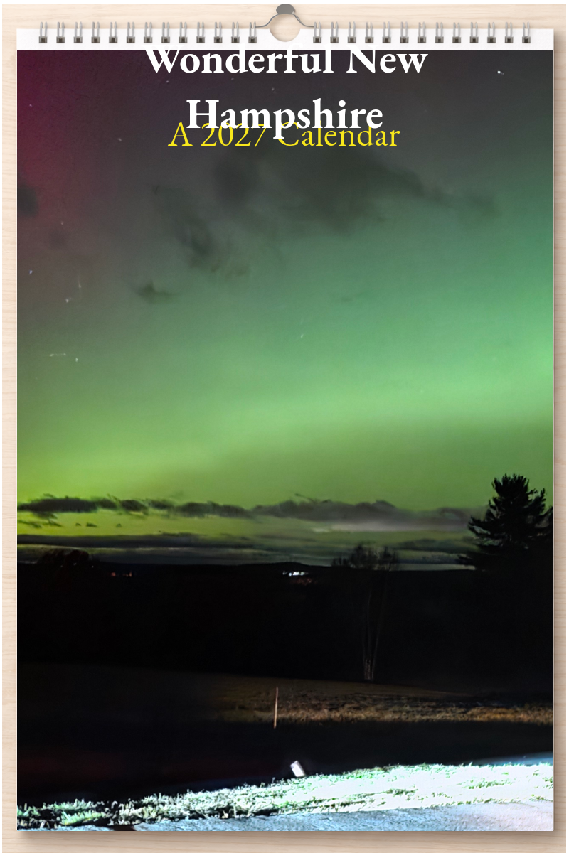 Wonderful New Hampshire: A 2027 Calendar