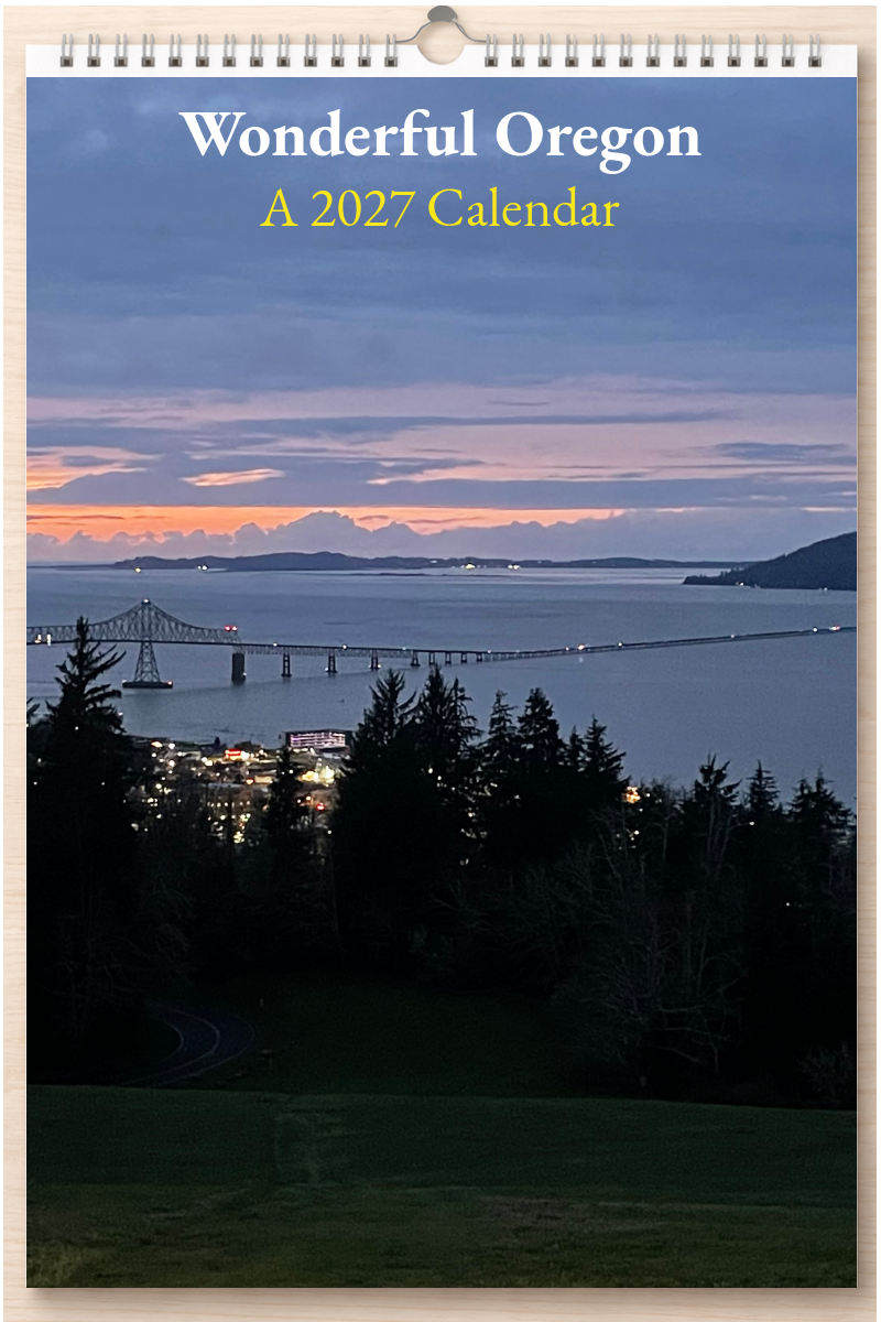 Wonderful Oregon: A 2027 Calendar