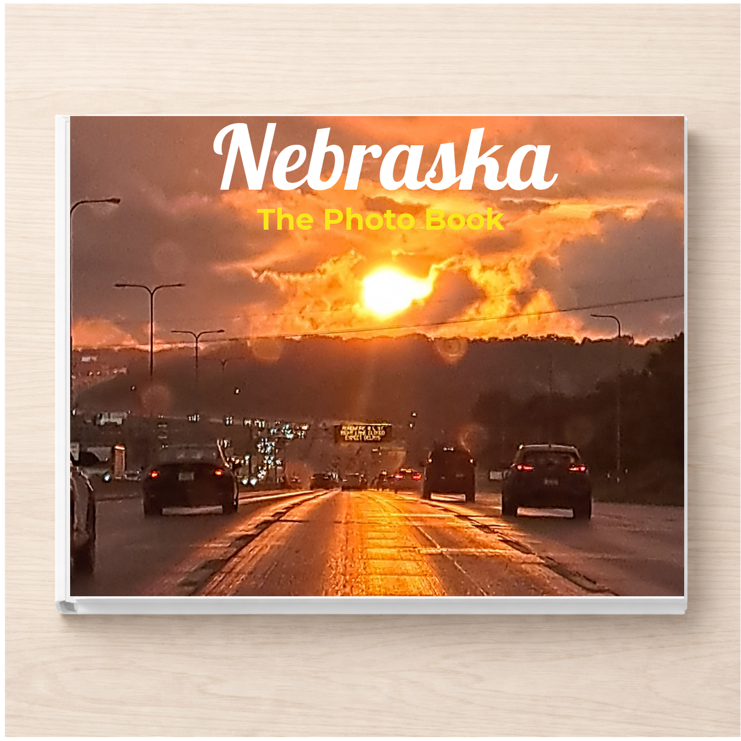 Nebraska: The Photo Book