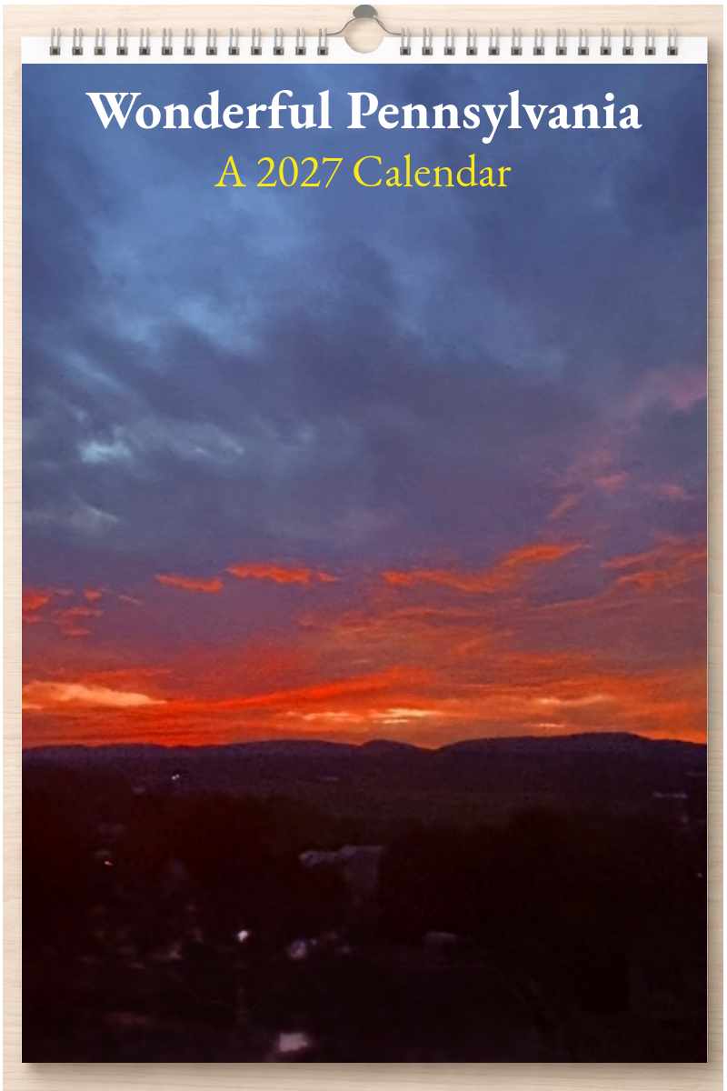 Wonderful Pennsylvania: A 2027 Calendar
