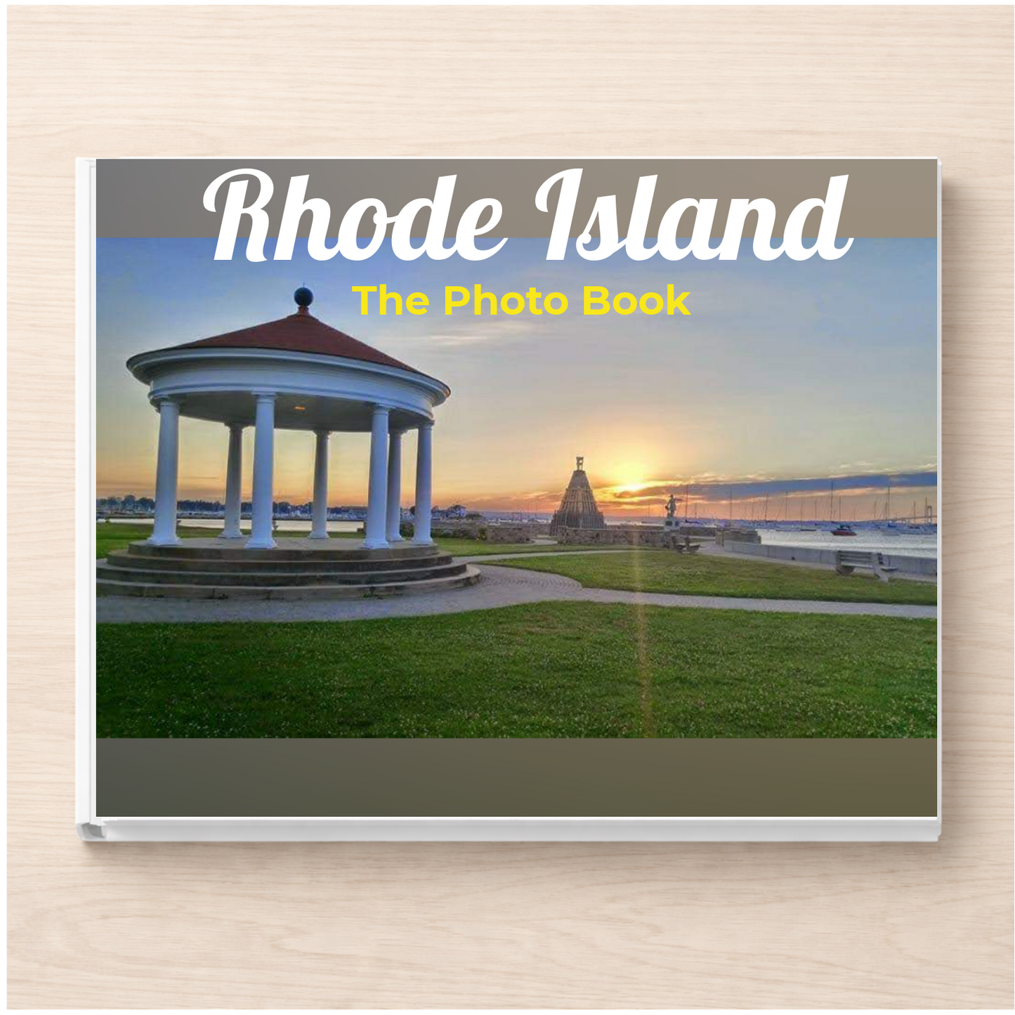Rhode Island: The Photo Book