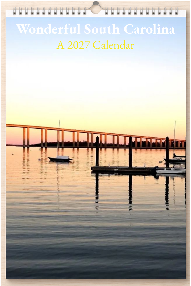 Wonderful South Carolina: A 2027 Calendar