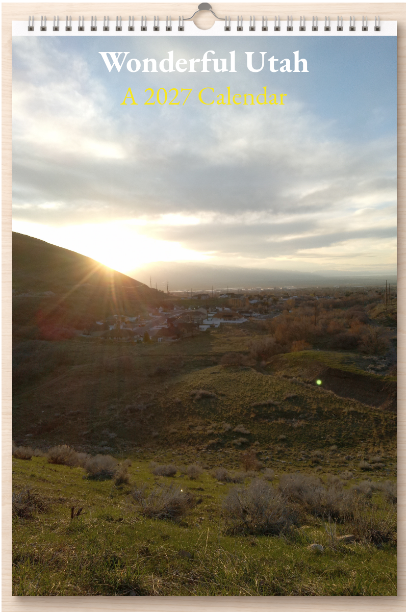 Wonderful Utah: A 2027 Calendar