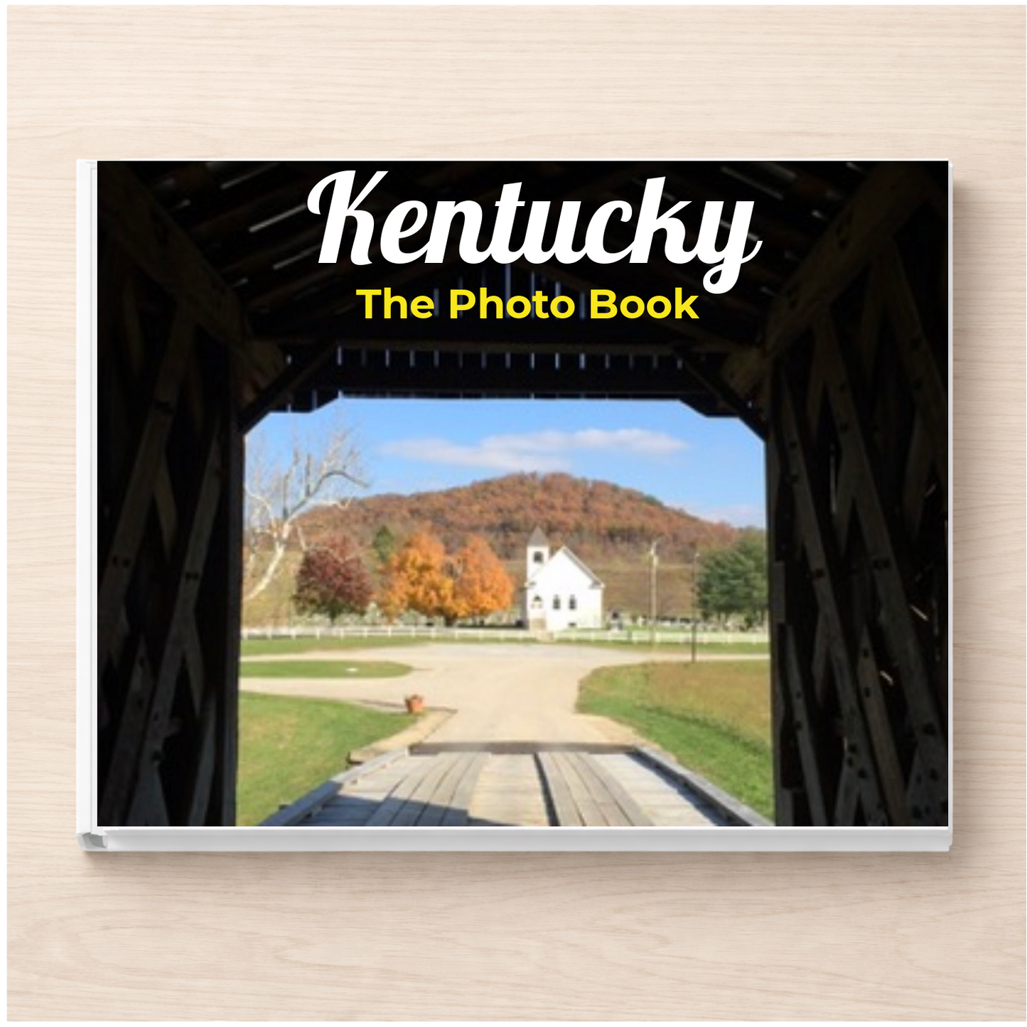 Kentucky: The Photo Book
