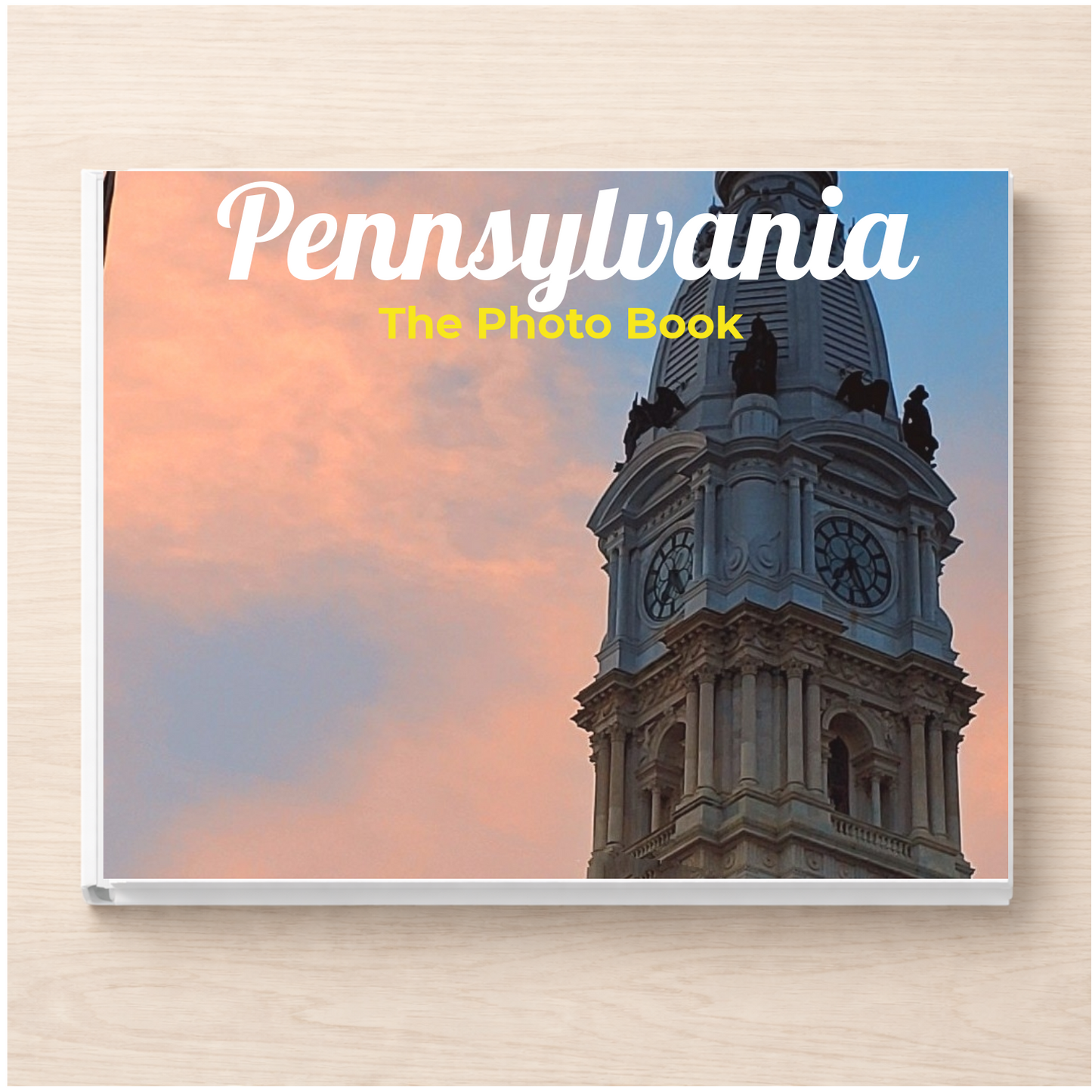 Pennsylvania: The Photo Book