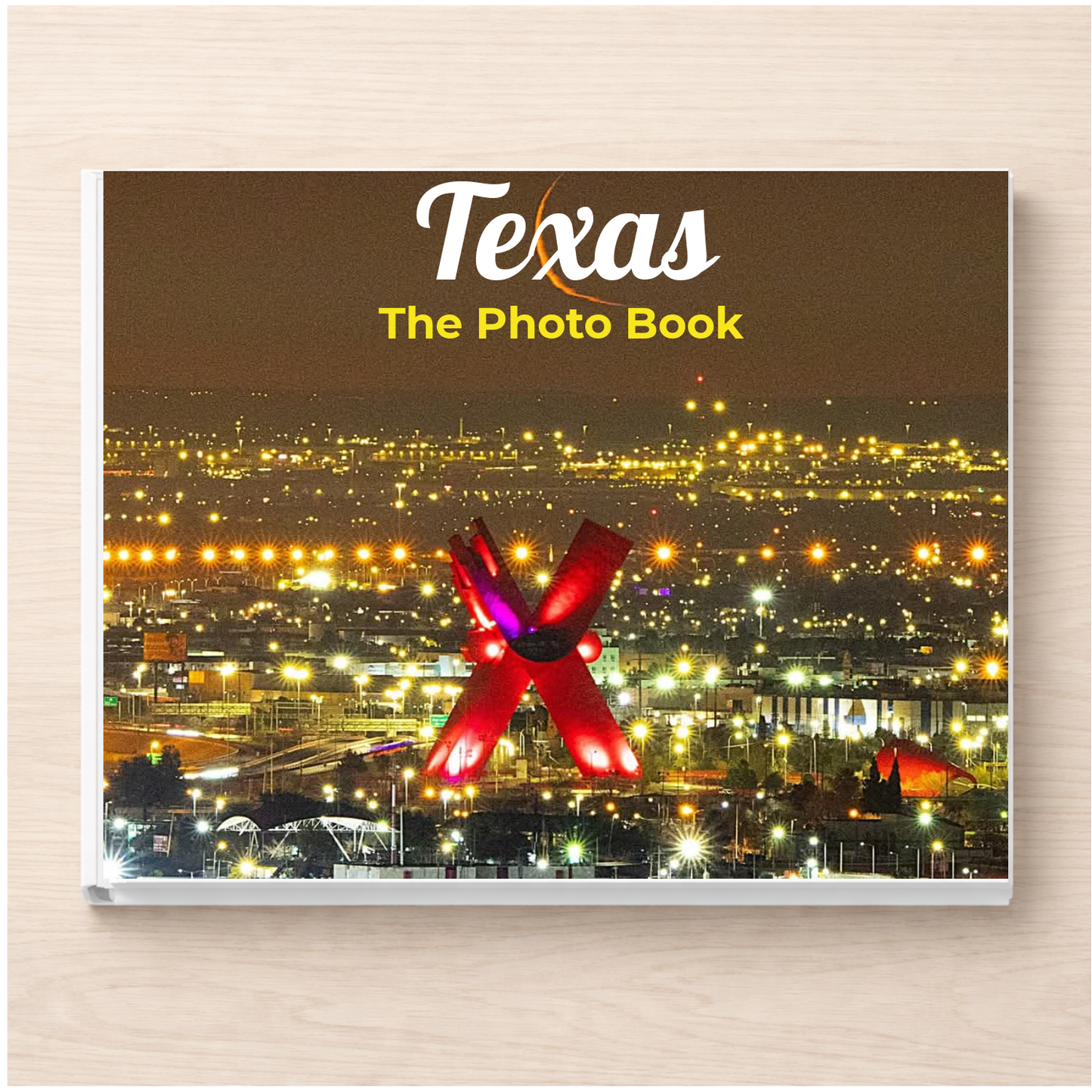 Texas: The Photo Book