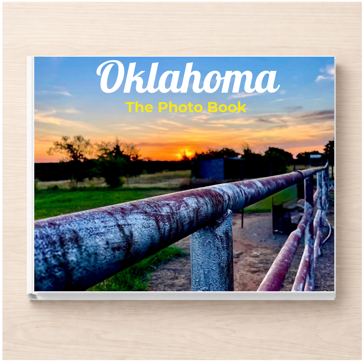 Oklahoma: The Photo Book