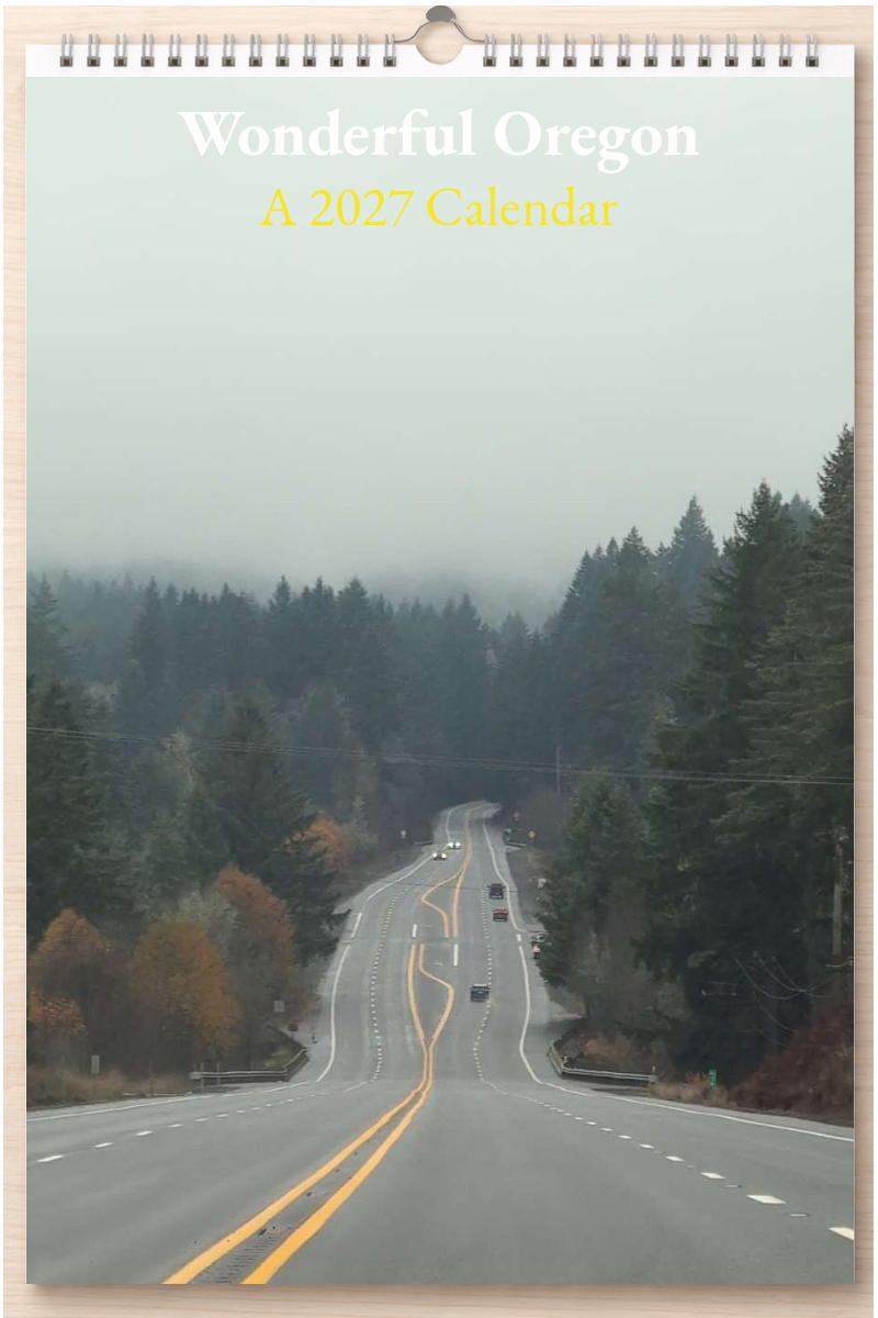 Wonderful Oregon: A 2027 Calendar