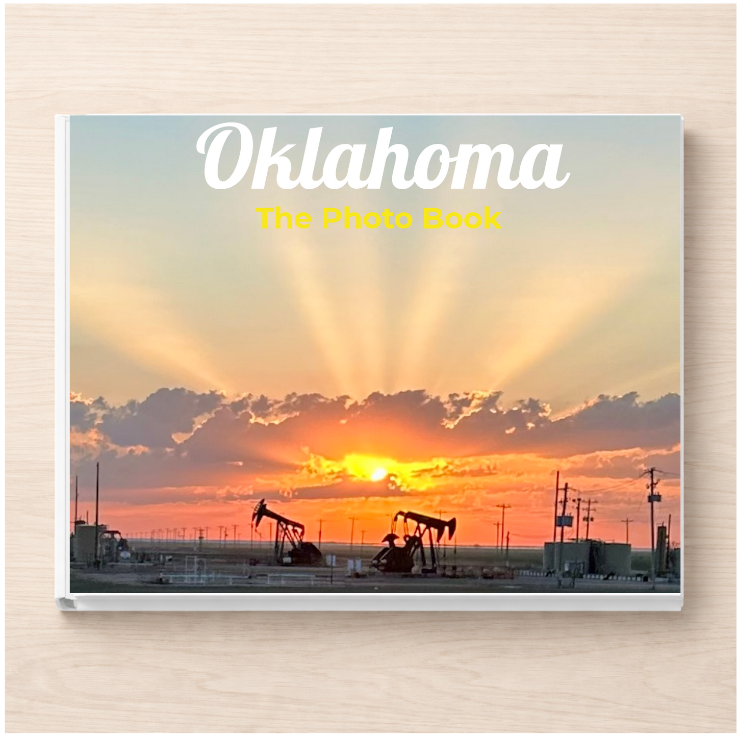 Oklahoma: The Photo Book